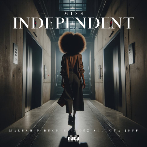 Miss Independent (Feat. Beckie Johnz)